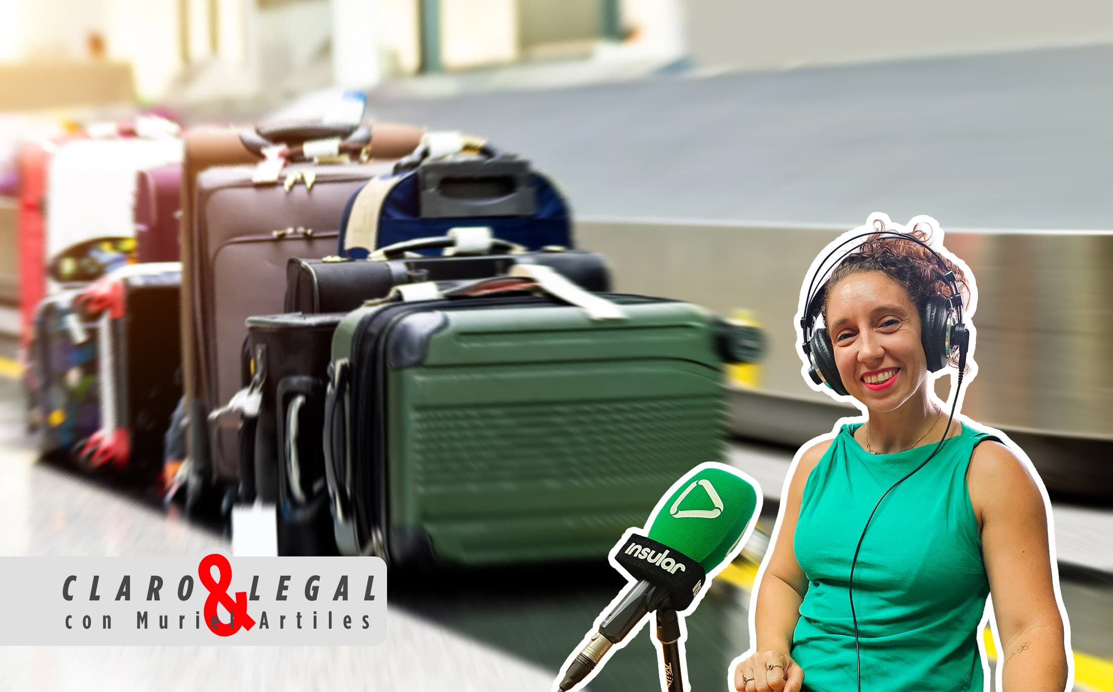 “Reclamen, por favor”: la abogada Muriel Artiles explica cómo ejercer los derechos de los pasajeros ante retrasos, overbooking o pérdida de equipaje