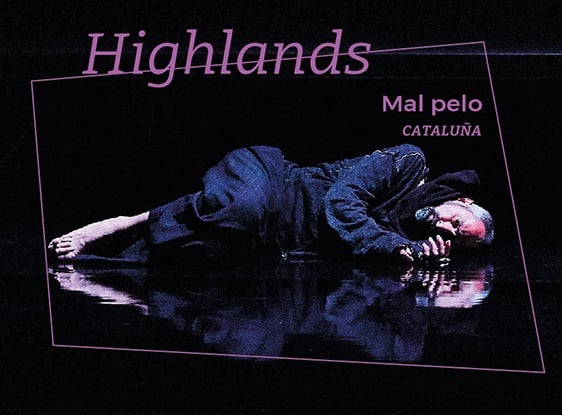 El festival internacional MAPAS FEST ofrece el espectáculo de danza ‘Highlands’