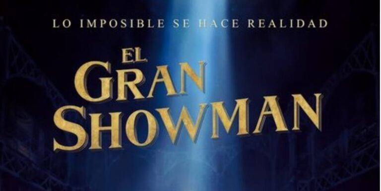 Antigua ofrece el musical El Gran Showman donde lo imposible se hace realidad