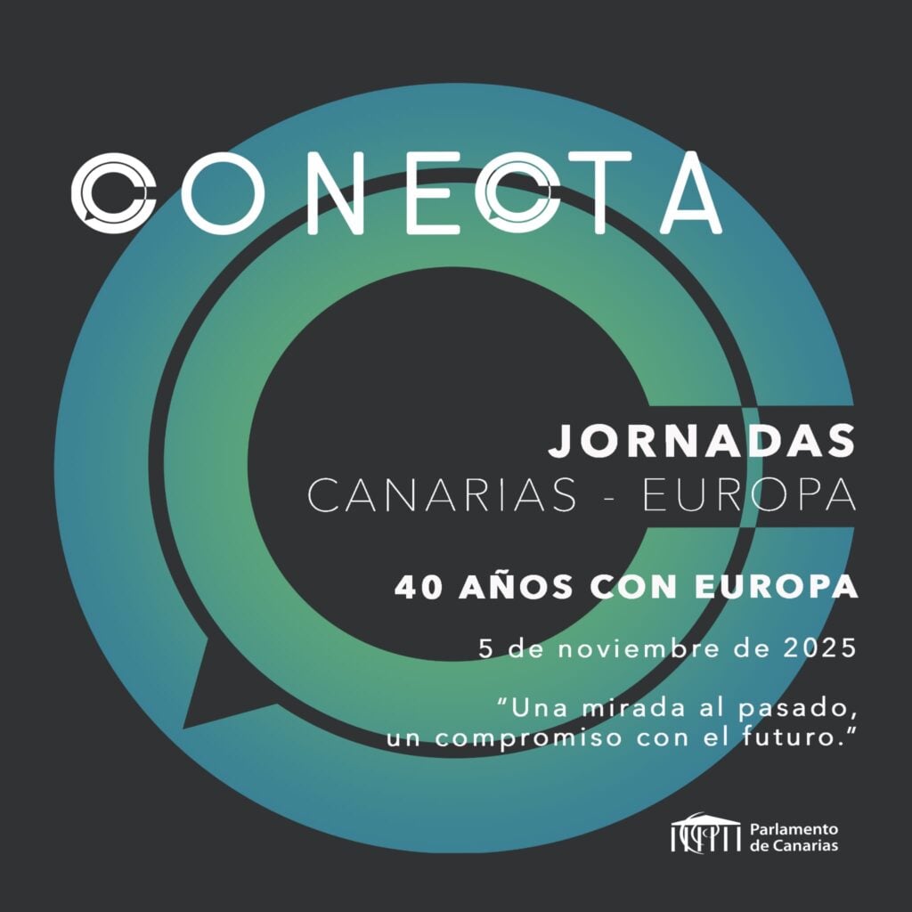 Jornadas Conecta Canarias-Europa: 40 años con Europa