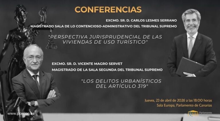 Los magistrados del Tribunal Supremo Carlos Lemes Serrano y Vicente Magro Servet se dan cita el próximo jueves en el Parlamento de Canarias