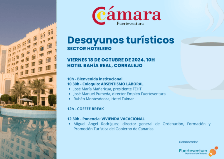 El viernes se celebra el primer Desayuno Turístico de la Cámara de Comercio de Fuerteventura