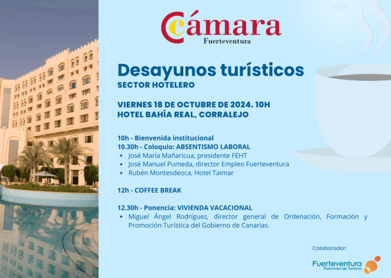 El viernes se celebra el primer Desayuno Turístico de la Cámara de Comercio de Fuerteventura